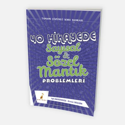 40 Hikâyede Sayısal ve Sözel Mantık Problemleri (Pelikan)